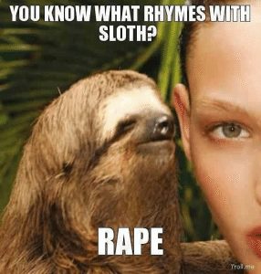 Rape Sloth