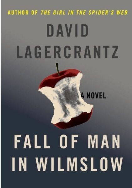 Fall of Man in Wilmslow - David Lagercrantz