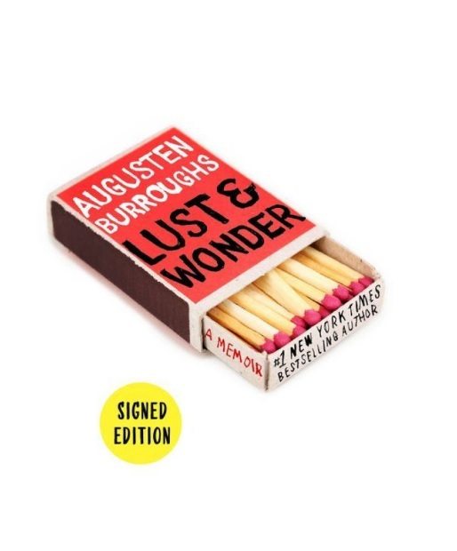 Lust and Wonder - Augusten Burroughs